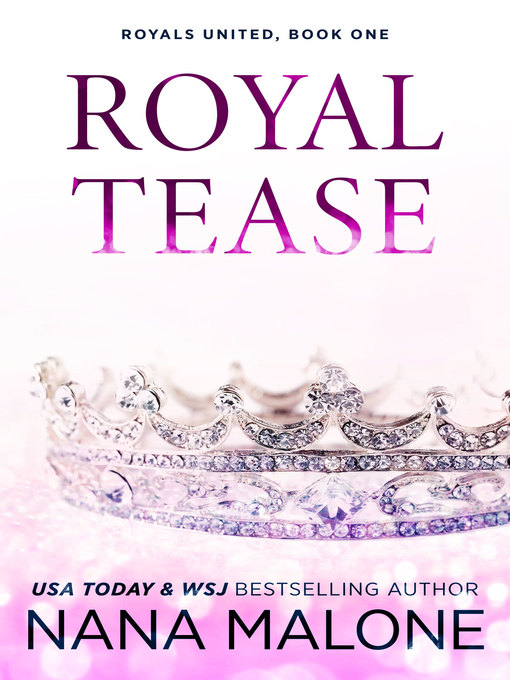 Title details for Royal Tease by Nana Malone - Available